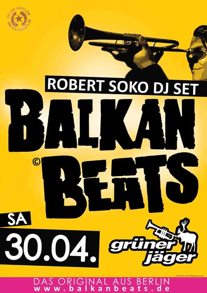 Heute tanzt du 1-2-Tip mit Robert Soko! Die BalkanBeats Party ist wieder in der Stadt – das wird ne fette Sause!