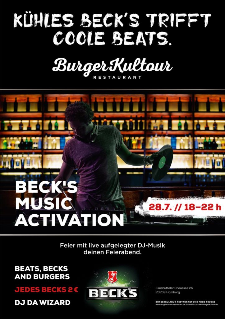 Fette Beats, leckere Burger & ein kühles Bier? In der Burgerkultour geht’s heute rund, denn die Beck’s Music Activation ist angesagt!