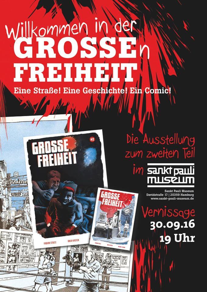 Die Geschichte hinter der Geschichte: „Große Freiheit #2 – Toni´s Große Freiheit!“ Eine Sonderausstellung zum Comicfestival!