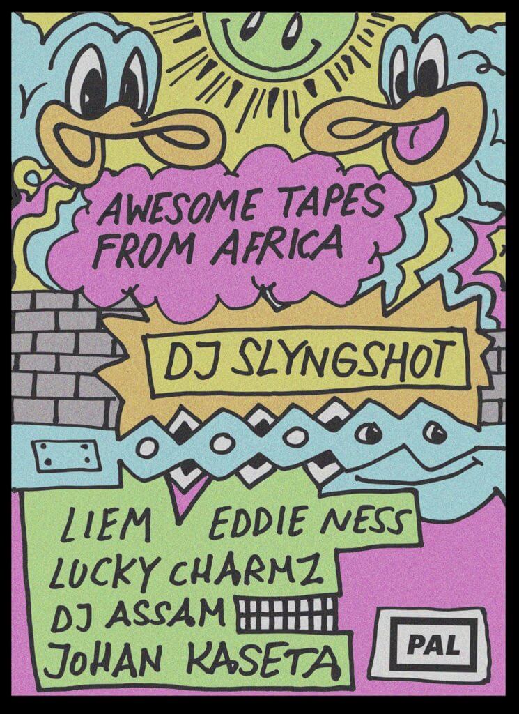 Schon hippelig? Dann lass doch mal die Sau raus bei Lehult w/ Awesome Tapes From Africa & DJ Slyngshot! 💥
