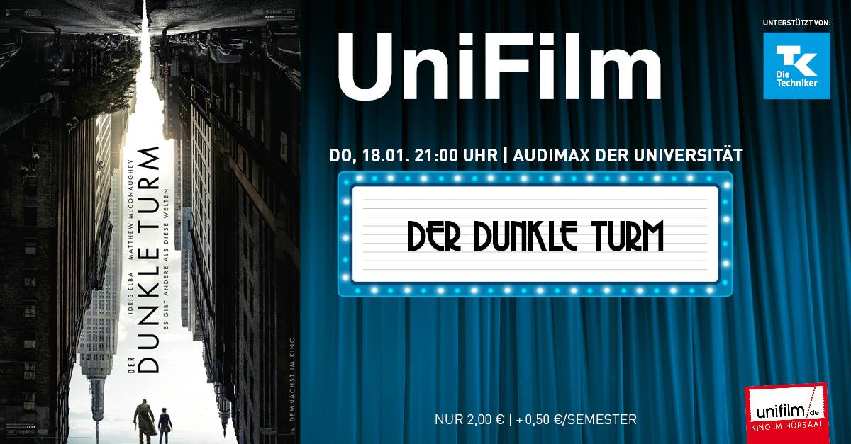 Großes Kino zum kleinen Preis! Heute im Unifilm: Der dunkle Turm!